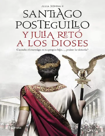 Y Julia retó a los dioses de Santiago Posteguillo, portada del libro