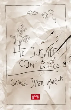 He jugado con lobos - Gabriel Janer Manila