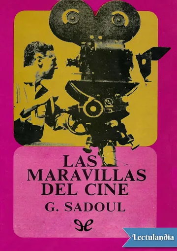 Las maravillas del cine de Georges Sadoul, portada del libro