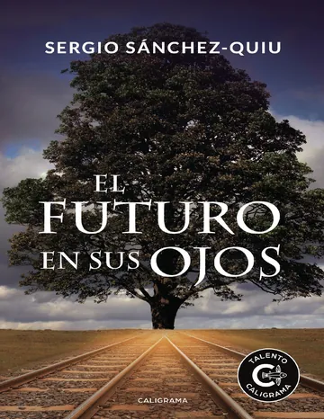El futuro en sus ojos de Sergio Sánchez-Quiu, portada del libro