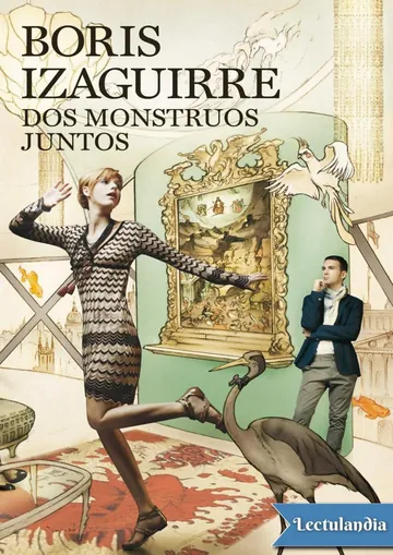 Dos monstruos juntos de Boris Izaguirre, portada del libro