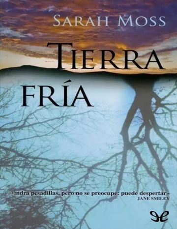 Tierra fría de Sarah Moss, portada del libro
