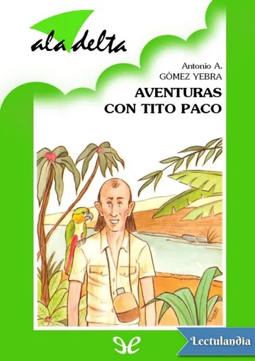 Aventuras con tito Paco de Antonio A. Gómez Yebra, portada del libro