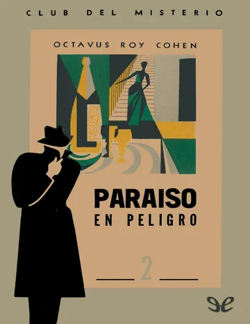 Paraiso en peligro de Octavus Roy Cohen, portada del libro