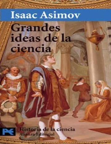 Grandes Ideas De La Ciencia de Isaac Asimov, portada del libro