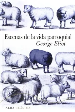 Escenas de la vida parroquial de George Eliot, portada del libro