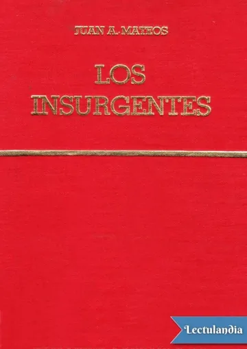Los Insurgentes de Juan Antonio Mateos, portada del libro