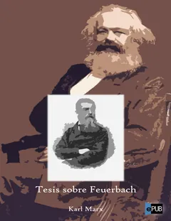 Tesis sobre Feuerbach - Karl Marx