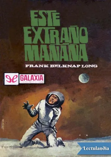 Este extraño mañana de Frank Belknap Long, portada del libro