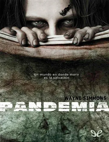 Pandemia de Wayne Simmons, portada del libro