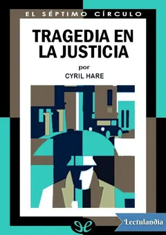 Tragedia en la justicia - Cyril Hare