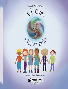 El Clan Planetario - Ángel Mora Romo