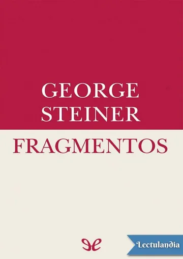 Fragmentos de George Steiner, portada del libro