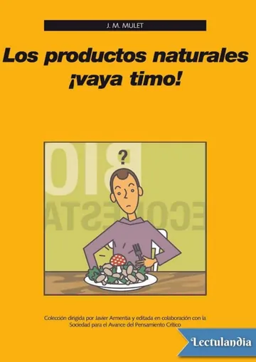 Los productos naturales ¡vaya timo! de J. M. Mulet, portada del libro
