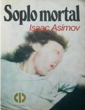 Soplo mortal de Isaac Asimov, portada del libro