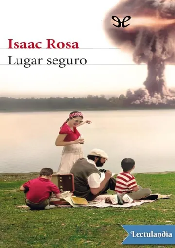 Lugar seguro de Isaac Rosa, portada del libro