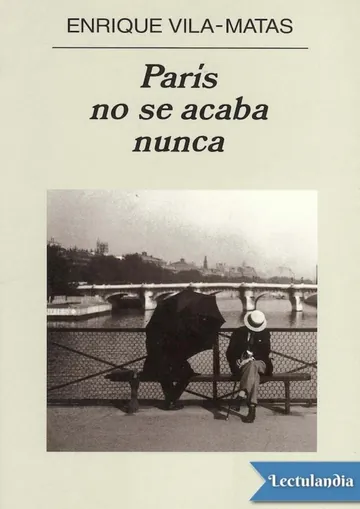 París no se acaba nunca de Enrique Vila-Matas, portada del libro