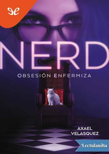 Nerd: Obsesión enfermiza de Axael Velasquez, portada del libro