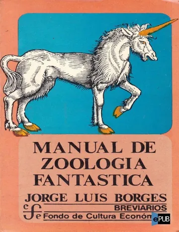 Manual de zoologia fantastica de Jorge Luis Borges, portada del libro