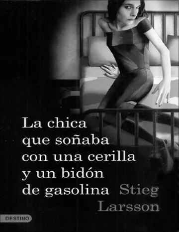 Milenium 02 - La chica que soñaba con una cerilla y un bidón de gasolina de Stieg Larsson, portada del libro