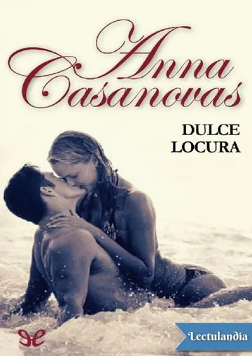 Dulce locura de Anna Casanovas, portada del libro