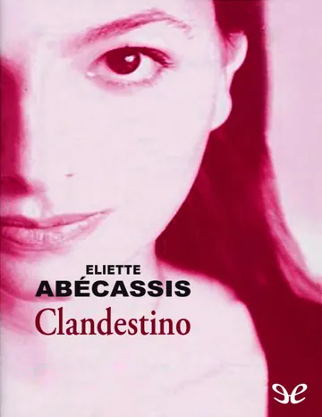 Clandestino de Eliette Abecassis, portada del libro