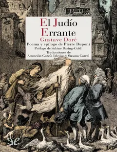 La Leyenda del Judío Errante - Pierre Dupont