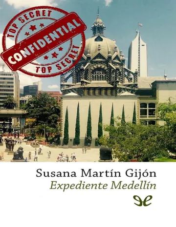 Expediente Medellin de Susana Martin Gijon, portada del libro