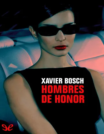 Hombres de honor de Xavier Bosch, portada del libro