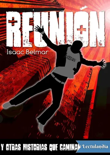 Reunión y otras historias que caminan hacia ella de Isaac Belmar, portada del libro