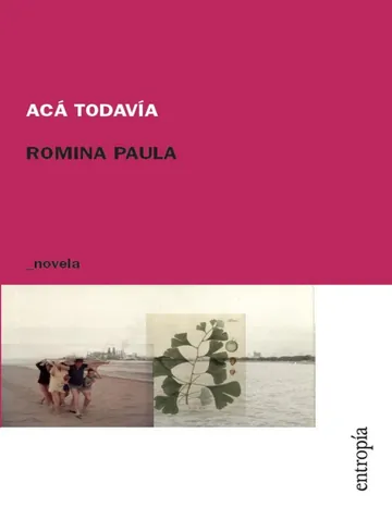 Acá Todavía de Romina Paula, portada del libro