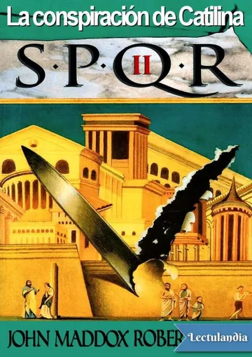 La conspiración de Catilina de John Maddox Roberts, portada del libro