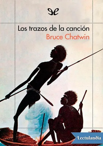 Los trazos de la canción de Bruce Chatwin, portada del libro