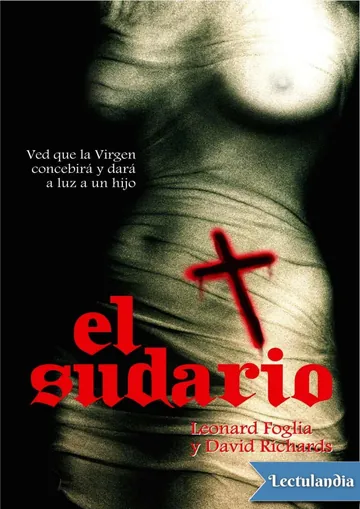 El Sudario de Leonard Foglia-David Richards, portada del libro