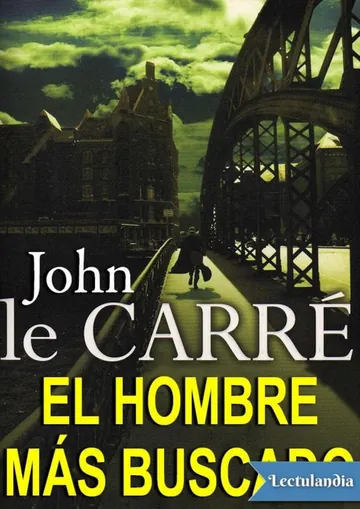 El hombre más buscado de John le Carré, portada del libro
