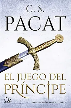 El juego del príncipe - C. S. Pacat