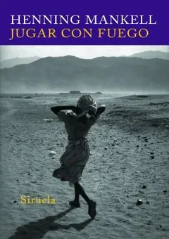 Jugar con fuego de Henning Mankell, portada del libro