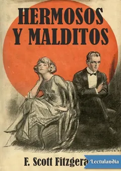 Hermosos y malditos - Francis Scott Fitzgerald