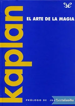 El arte de la magia - George G. Kaplan
