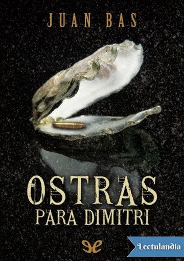 Ostras para Dimitri de Juan Bas, portada del libro
