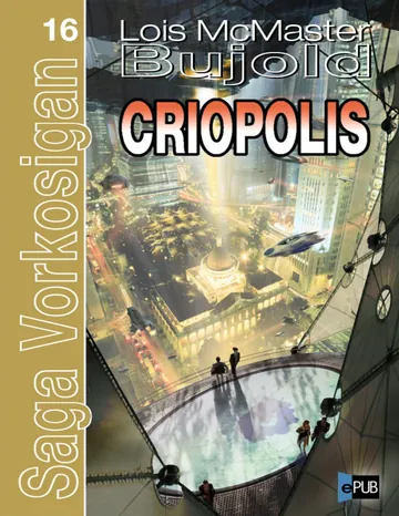 Criopolis de Lois McMaster Bujold, portada del libro