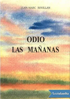 Odio las mañanas - Jean-Marc Rouillan