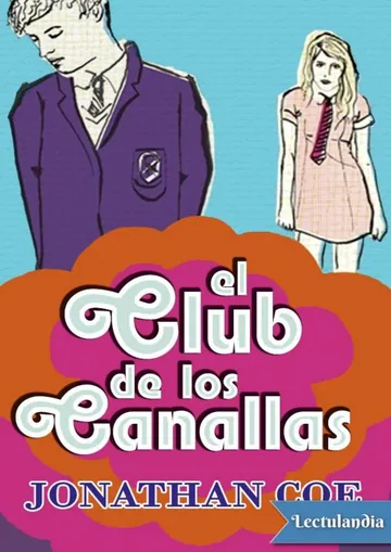 El Club de los Canallas de Jonathan Coe, portada del libro