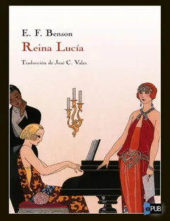 Reina Lucía - E. F. Benson