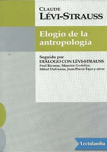 Elogio de la antropología de Claude Lévi-Strauss, portada del libro