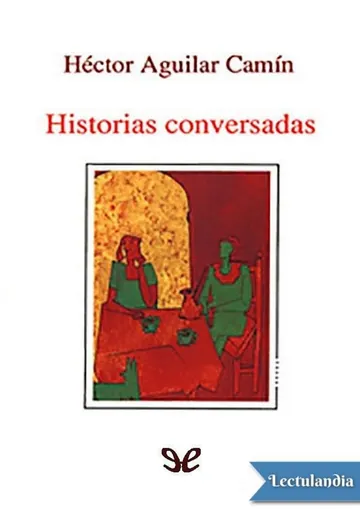 Historias conversadas de Hector Aguilar Camín, portada del libro