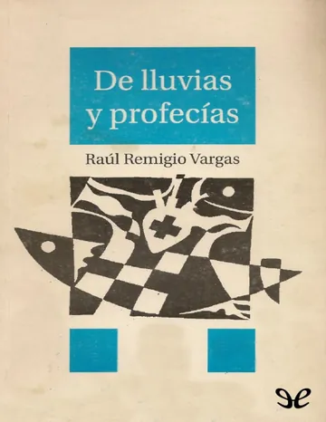 De lluvias y profecias de Raul Remigio Vargas, portada del libro