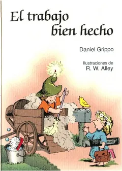 EL TRABAJO BIEN HECHO - DANIEL GRIPPO