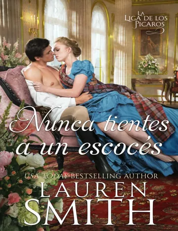 Nunca tientes a un escocés - Lauren Smith