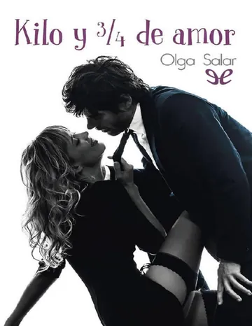 Kilo y 3/4 de amor de Olga Salar, portada del libro